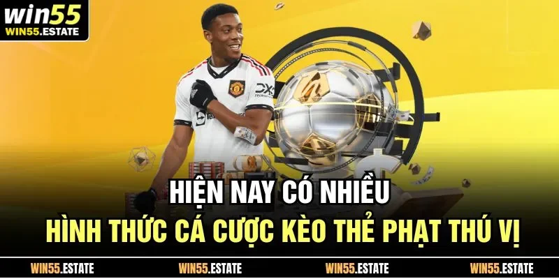 Hiện nay có nhiều hình thức cá cược kèo thẻ phạt thú vị 