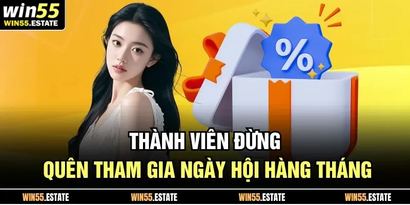 Thành viên đừng quên tham gia ngày hội hàng tháng 
