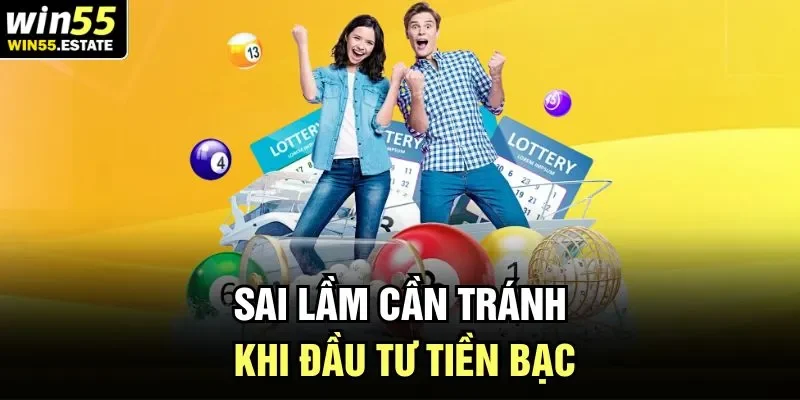Sai lầm cần tránh khi đầu tư tiền bạc